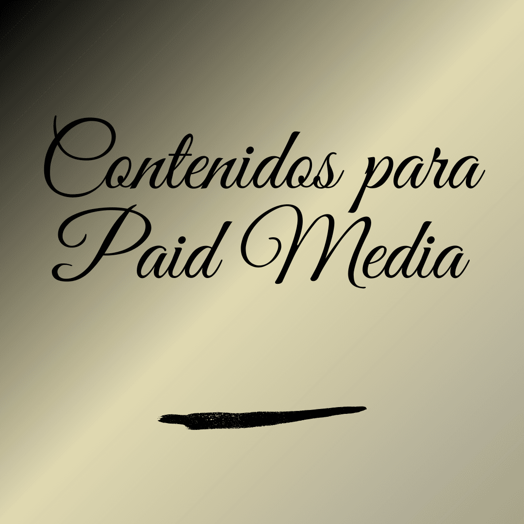 Contenido para Paid Media